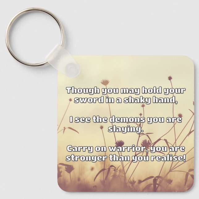 Empath Warrior Positive Quote Encouragement  Key Ring (Front)