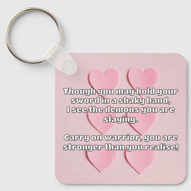 Empath Warrior Positive Quote Encouragement  Key Ring (Front)