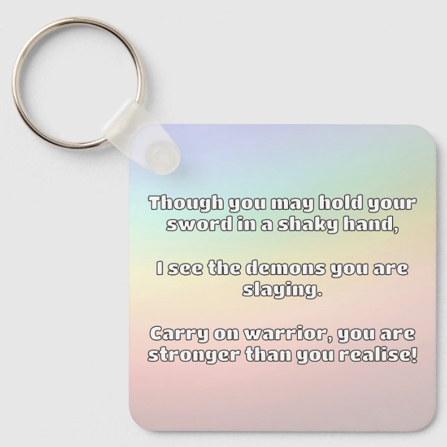 Empath Warrior Positive Quote Encouragement  Key Ring (Front)