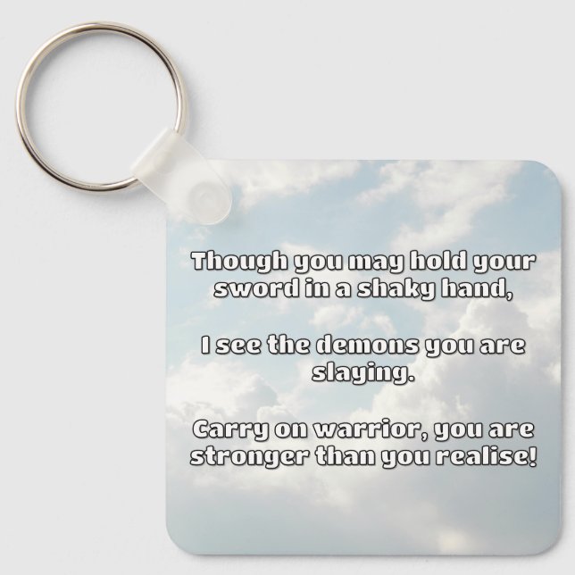 Empath Warrior Positive Quote Encouragement  Key Ring (Front)