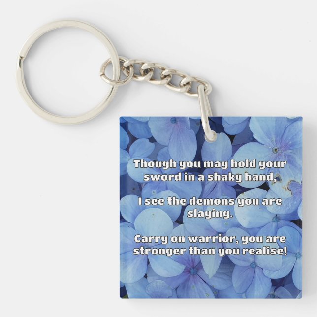 Empath Warrior Positive Quote Encouragement  Key Ring (Front)