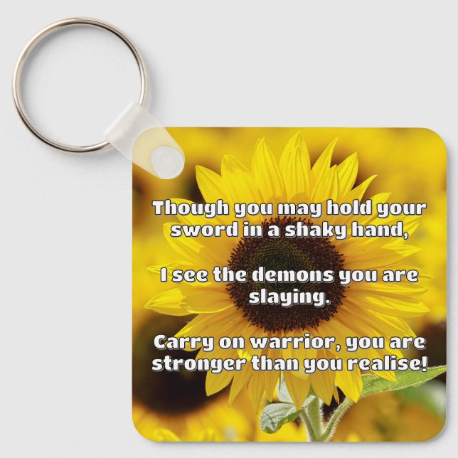 Empath Warrior Positive Quote Encouragement  Key Ring (Front)