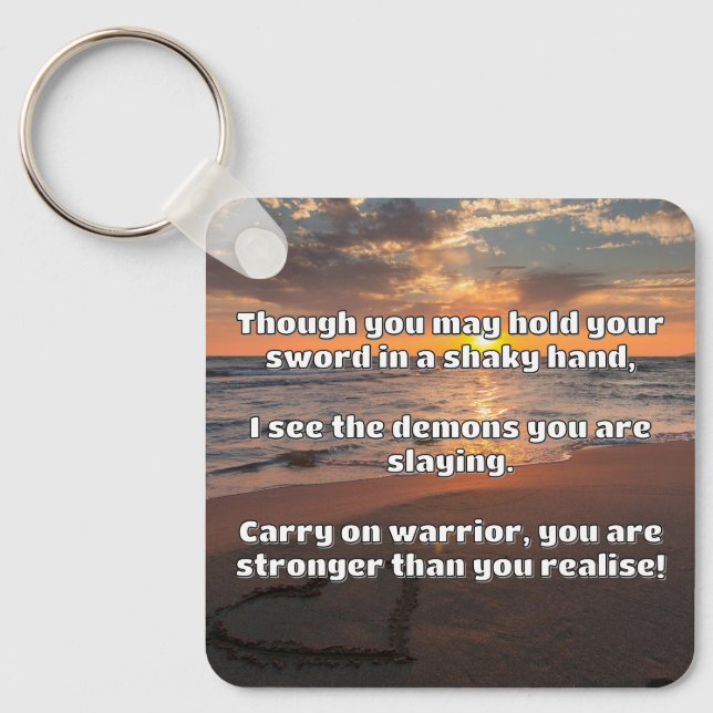 Empath Warrior Positive Quote Encouragement  Key Ring (Front)