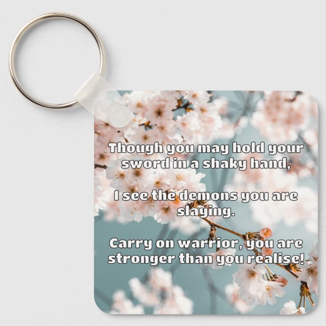 Empath Warrior Positive Quote Encouragement  Key Ring (Front)
