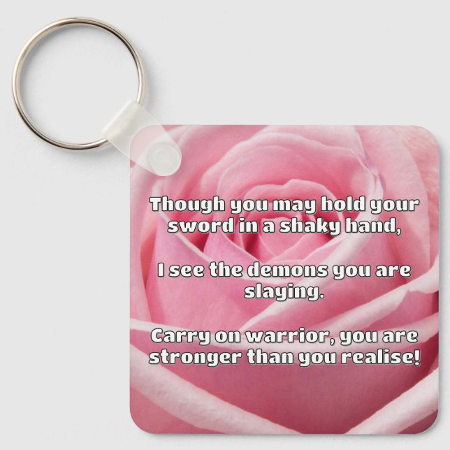 Empath Warrior Positive Quote Encouragement  Key Ring (Front)