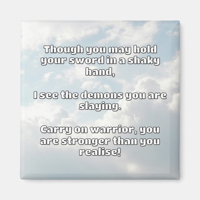 Empath Warrior Positive Quote Encouragement  Magnet (Front)