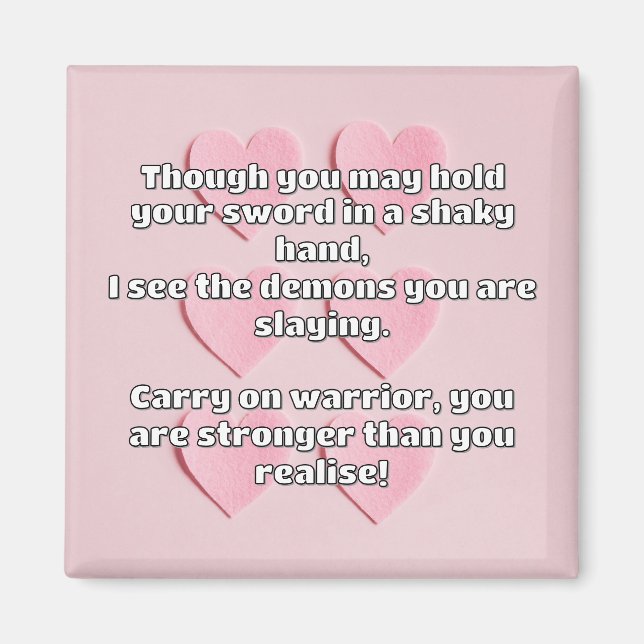 Empath Warrior Positive Quote Encouragement  Magnet (Front)