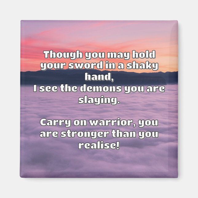 Empath Warrior Positive Quote Encouragement   Magnet (Front)