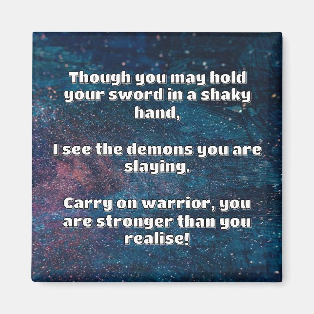 Empath Warrior Positive Quote Encouragement  Magnet (Front)