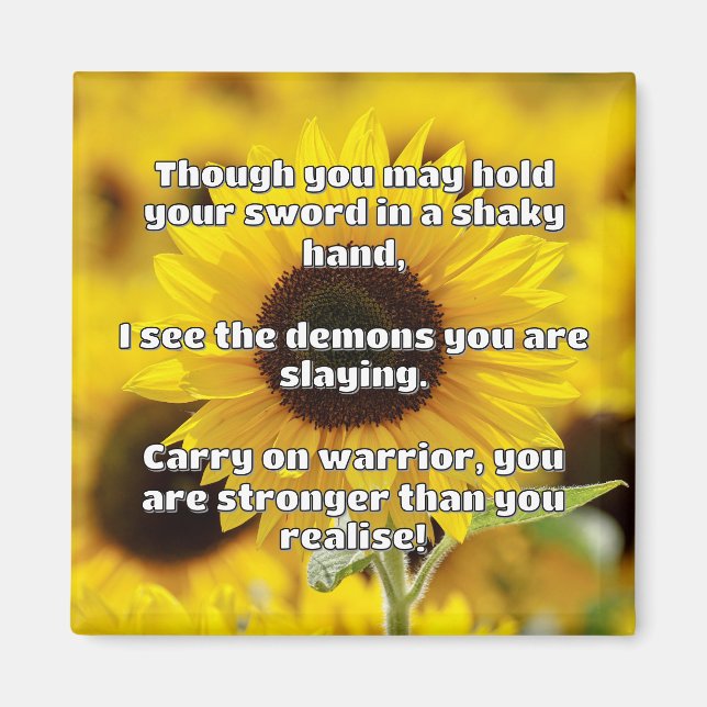 Empath Warrior Positive Quote Encouragement  Magnet (Front)