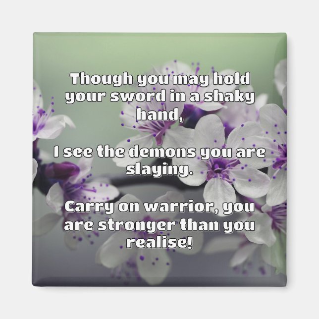 Empath Warrior Positive Quote Encouragement  Magnet (Front)