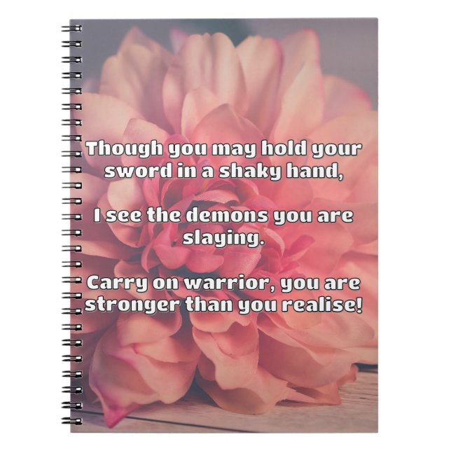 Empath Warrior Positive Quote Encouragement  Notebook (Front)