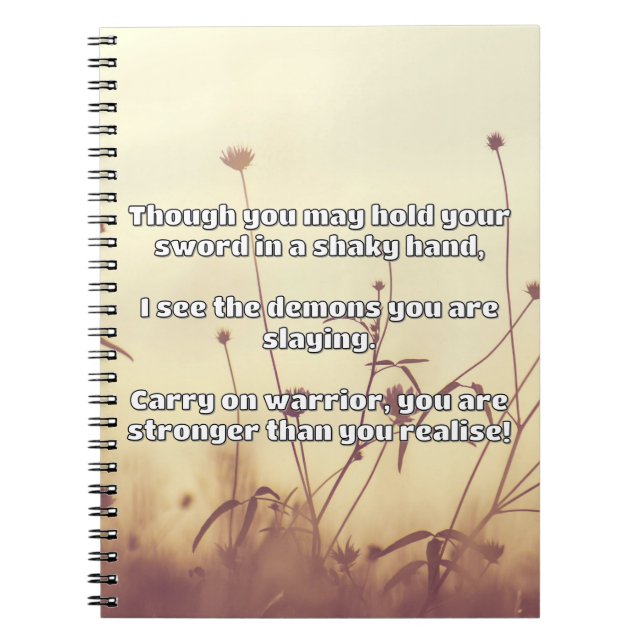 Empath Warrior Positive Quote Encouragement  Notebook (Front)