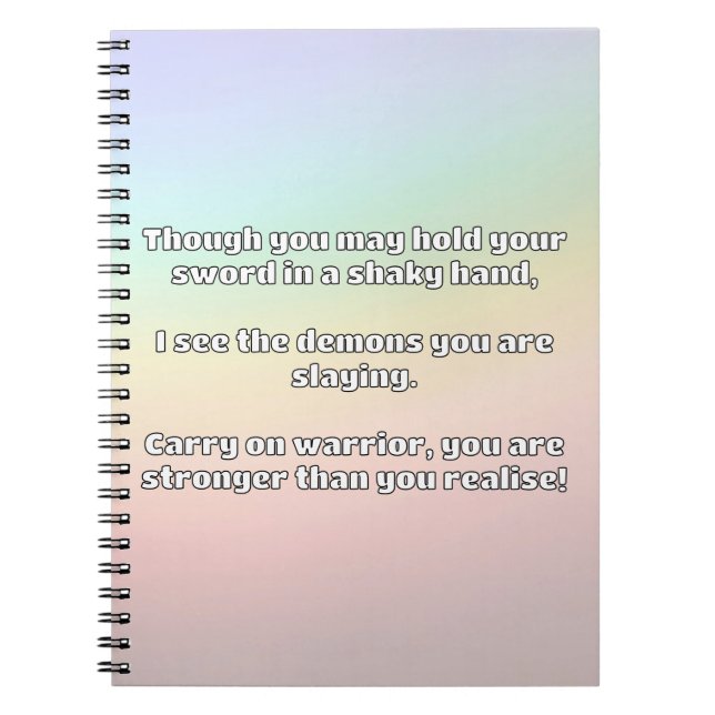 Empath Warrior Positive Quote Encouragement  Notebook (Front)