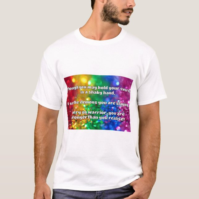 Empath Warrior Positive Quote Encouragement  T-Shirt (Front)