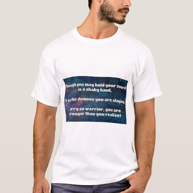 Empath Warrior Positive Quote Encouragement  T-Shirt (Front)