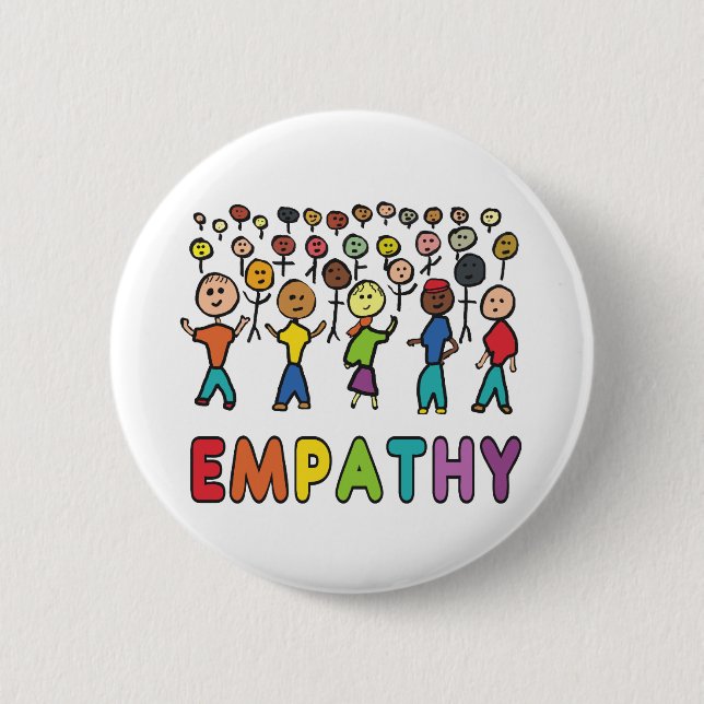 Empathy 6 Cm Round Badge (Front)