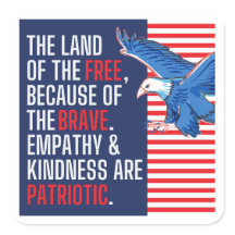 Empathy and Kindness are Patriotic
