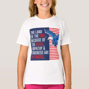 Empathy and Kindness are Patriotic T-Shirt