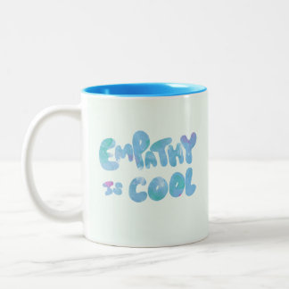 Empathy is Cool Two-Tone Coffee Mug