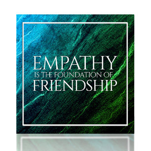 Empathy is the Foundation of Friendship Tile
