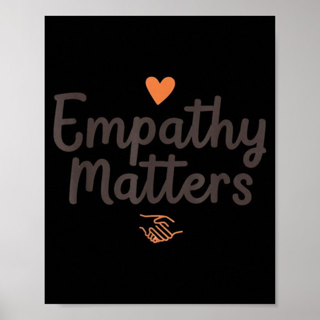 Empathy Matters Choose Kindness Compassion Poster (Front)