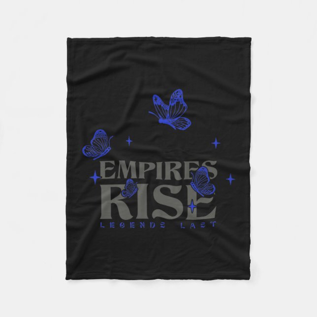Empires Rise Legend Last Inspirational Butterfly Q Fleece Blanket (Front)