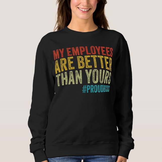 Employee Appreciation  Boss Vintage Sweatshirt (Front)