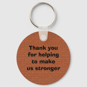 Employee Appreciation Thank You Making Us Stronger Key Ring