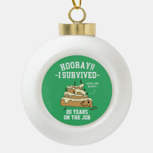 Employee Appreciation Work Anniversary Funny Ceramic Ball Christmas Ornament