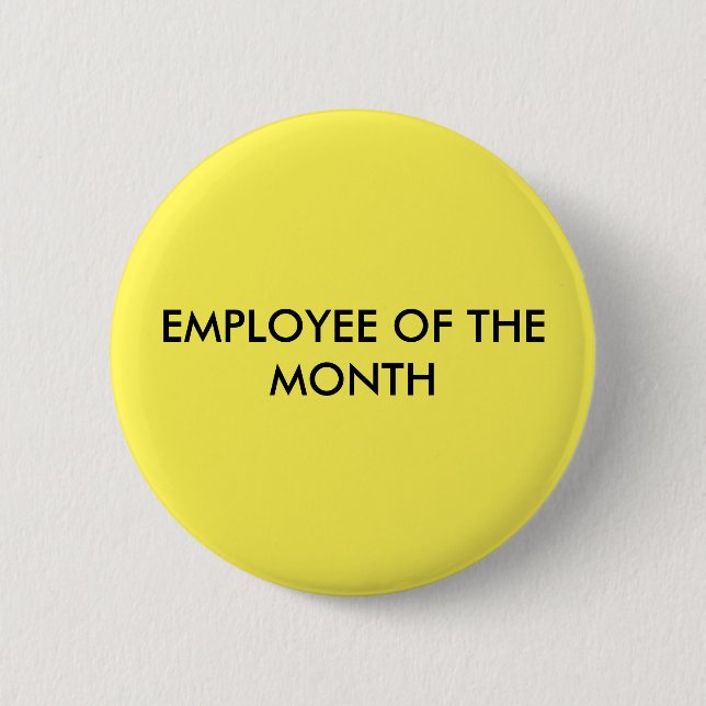 EMPLOYEE OF THE MONTH 6 CM ROUND BADGE (Front)