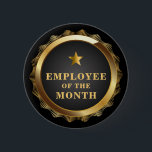 Employee of the Month Gold Stars Button<br><div class="desc">Employee of the Month in gold metallic lettering with stars for your office or business to honour or reward employees.</div>
