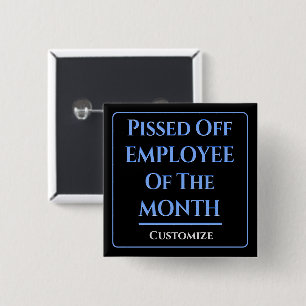 Employee Of The Month Humour Square 15 Cm Square Badge