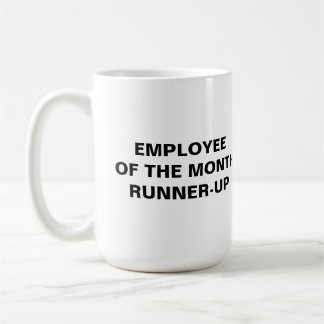 Employee of the month, Runner-up Coffee Mug