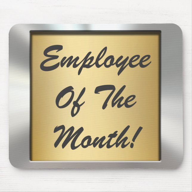 Employee Of The Month! Silver Frame Mousepad (Front)