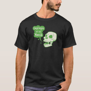 Employee of the Month T-Shirt