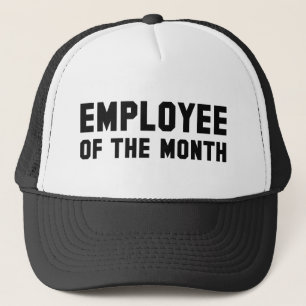 Employee Of The Month Trucker Hat