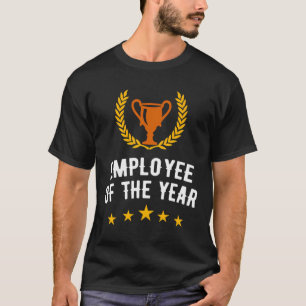 Employee Of The Year Award T-Shirt