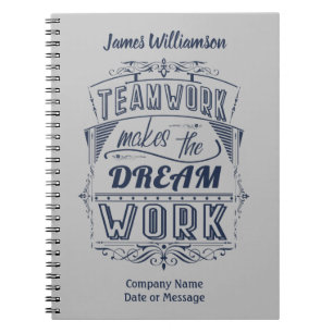 Employee Teamwork Makes The Dream Work Notebook