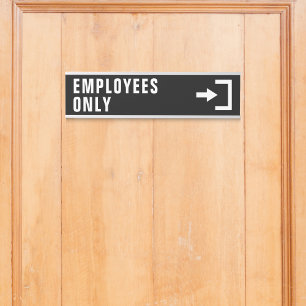 Employees Only Business Office Black Door Sign