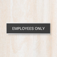 Employees Only Simple Door Sign