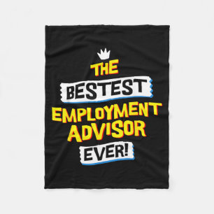 Employment Advisor Job Occupation Funny Sarcastic Fleece Blanket