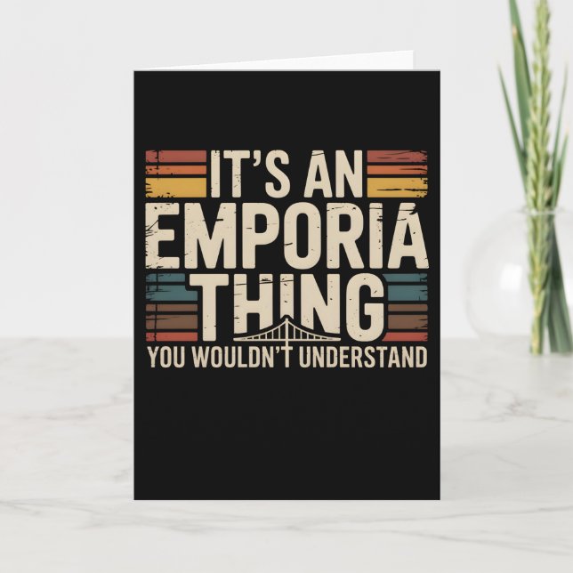 Emporia Kansas Its an Emporia Thing Retro Hometown Card (Front)