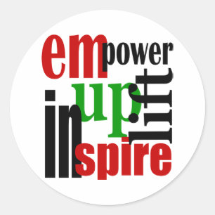 Empower, Uplift, Inspire Classic Round Sticker