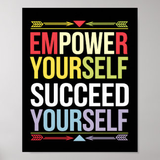 Empower Yourself Motivational Quote Poster