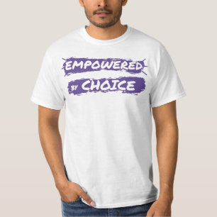EMPOWERED by CHOICE (purple) T-Shirt