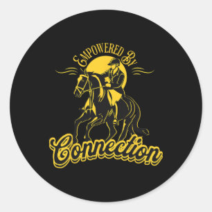 Empowered By Connection Equestrian Sports Horsebac Classic Round Sticker