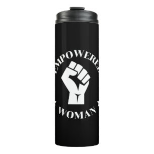 Empowered Woman Thermal Tumbler