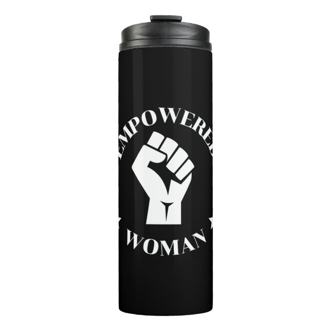 Empowered Woman Thermal Tumbler (Front)