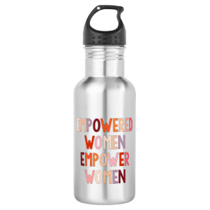 Empowered Women Empower Women 532 Ml Water Bottle